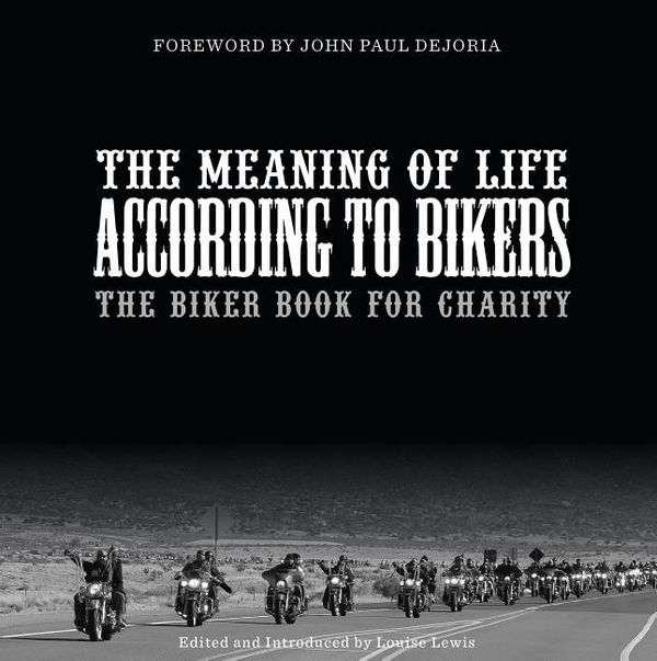 The Meaning Of Life According To Bikers | 0:e upplagan