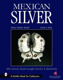 Mexican Silver : Modern Handwrought Jewelry and Metalwork