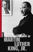 The Autobiography of Martin Luther King Jr.