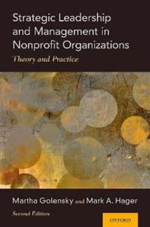 Strategic Leadership and Management in Nonprofit Organizations