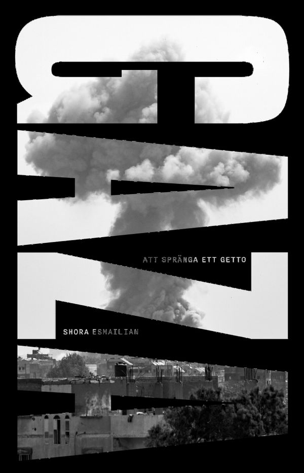 Gaza : Att spränga ett getto | 0:e upplagan