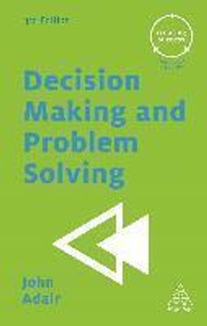 Decision Making and Problem Solving