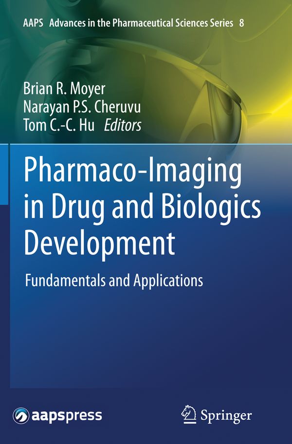 Pharmaco-Imaging in Drug and Biologics Development | 1:a upplagan