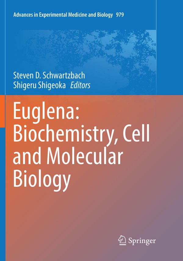 Euglena: Biochemistry, Cell and Molecular Biology | 1:a upplagan