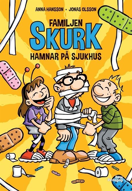 Familjen Skurk hamnar på sjukhus | 1:a upplagan