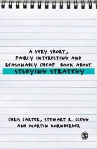 A Very Short, Fairly Interesting and Reasonably Cheap Book About Studying Strategy | 0:e upplagan