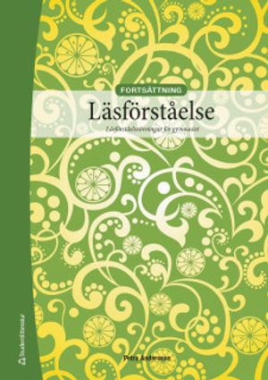 Läsförståelse Fortsättning - Läsförståelseövningar för gymnasiet | 1:a upplagan