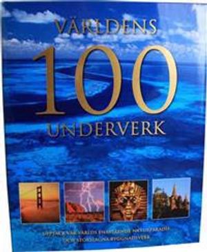 Världens 100 underverk