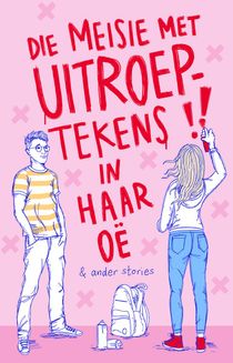 The Girl with the Exclamation Marks in Her Eyes (Afrikaans)