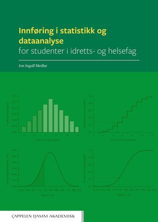Innføring i statistikk og dataanalyse for studenter i idretts- og helsefag | 0:e upplagan