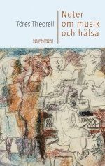 Noter om musik och hälsa | 1:a upplagan