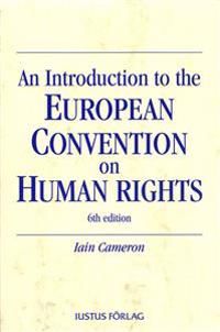 An Introduction to the European Convention on Human Rights | 6:e upplagan