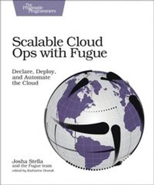 Scalable Cloud Ops with Fugue | 1:a upplagan