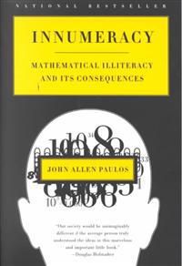 Innumeracy: Mathematical Illiteracy and Its Consequences | 0:e upplagan