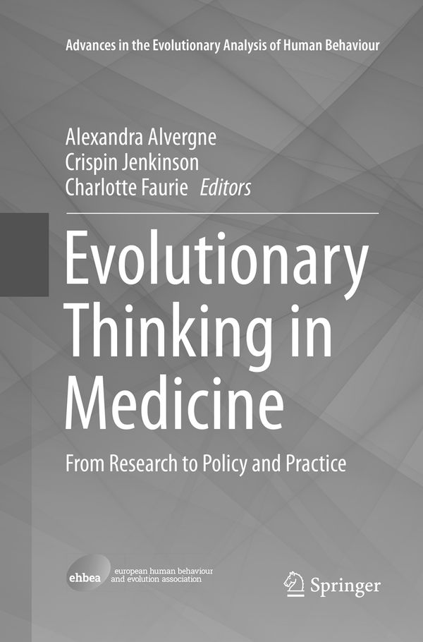 Evolutionary Thinking in Medicine | 1:a upplagan