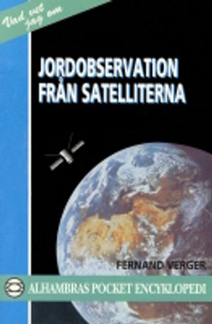 Jordobservation från satelliterna | 1:a upplagan