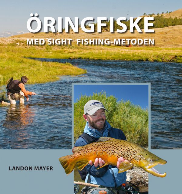 Öringfiske med sight fishing-metoden | 1:a upplagan