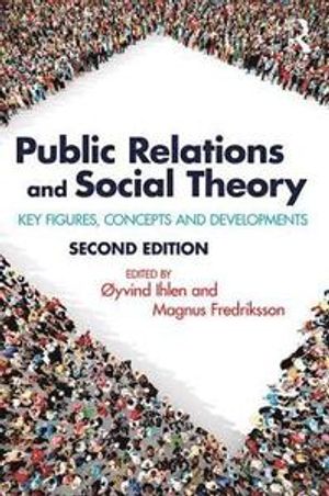 Public Relations and Social Theory |  2:e upplagan