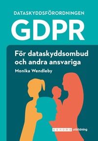 Dataskyddsförordningen GDPR för dataskyddsombud