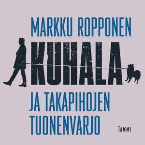 Kuhala ja takapihojen tuonenvarjo | 1:a upplagan