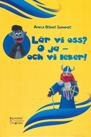 Lär vi oss? O, ja – och vi leker! | 1:a upplagan