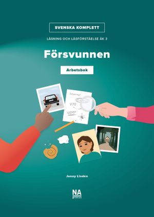 Svenska Komplett – Läsning och läsförståelse åk 3 – Försvunnen Arbetsbok | 1:a upplagan