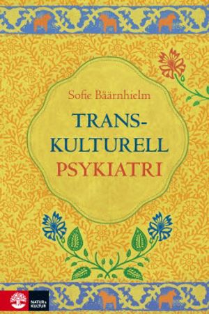 Transkulturell psykiatri : Häftad utgåva av originalutgåva från 2014 | 1:a upplagan