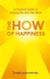 The How of Happiness