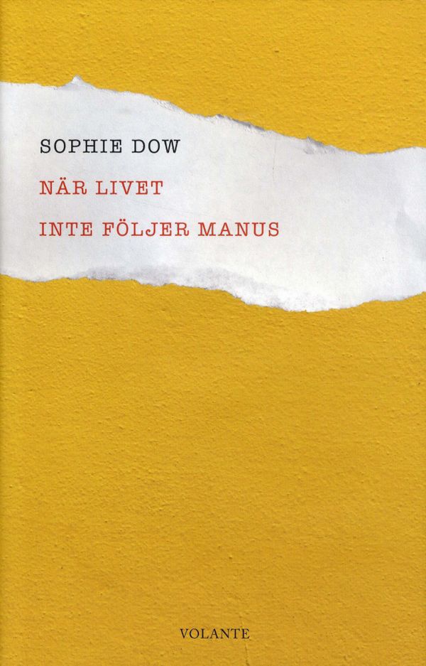 När livet inte följer manus | 1:a upplagan