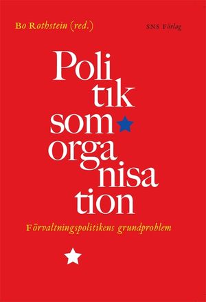 Politik som organisation | 3:e upplagan