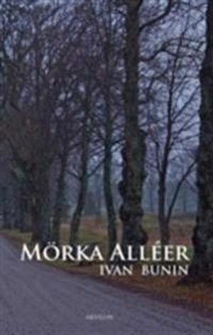 Mörka alléer | 1:a upplagan