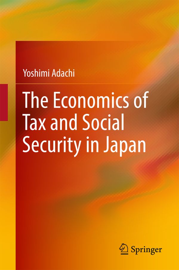 The Economics of Tax and Social Security in Japan | 1:a upplagan