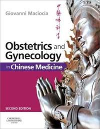 Obstetrics and Gynecology in Chinese Medicine | 2:a upplagan