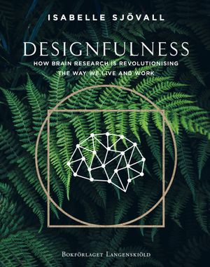 DESIGNFULNESS. How brain ..