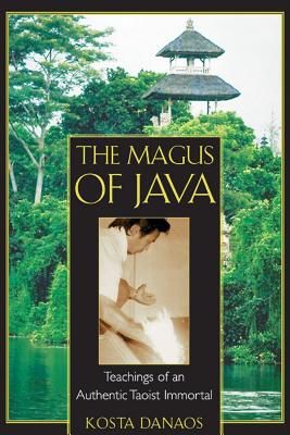 Magus Of Java: Teachings Of An Authentic Taoist Immortal (20 | 0:e upplagan
