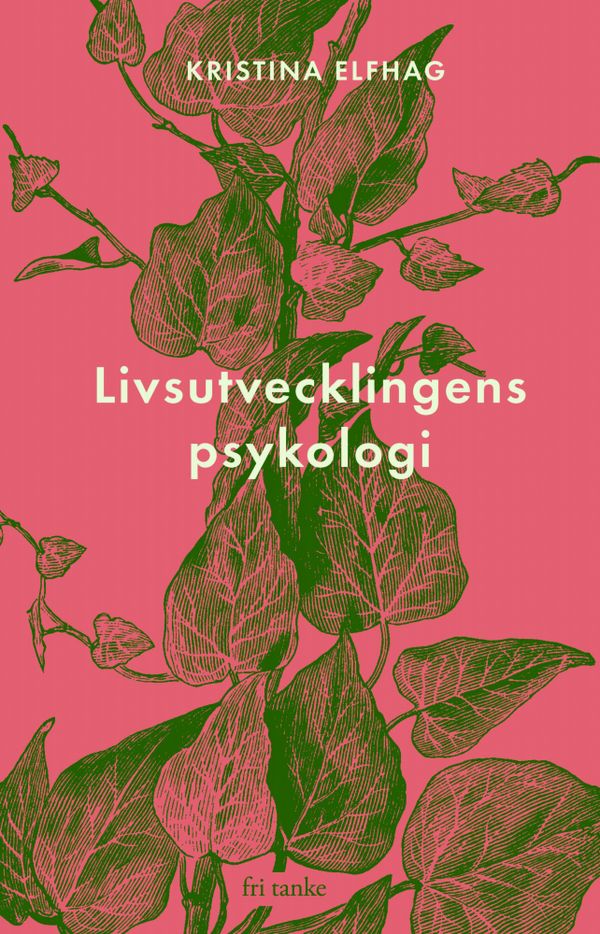Livsutvecklingens psykologi | 0:e upplagan