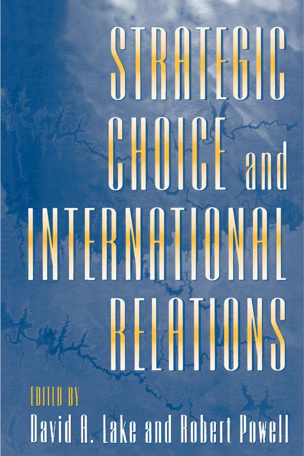 Strategic Choice and International Relations | 0:e upplagan