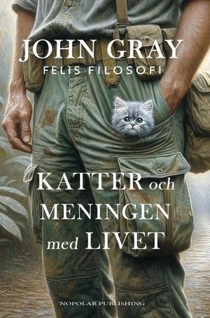 Katter och meningen med livet: Felis filosofi