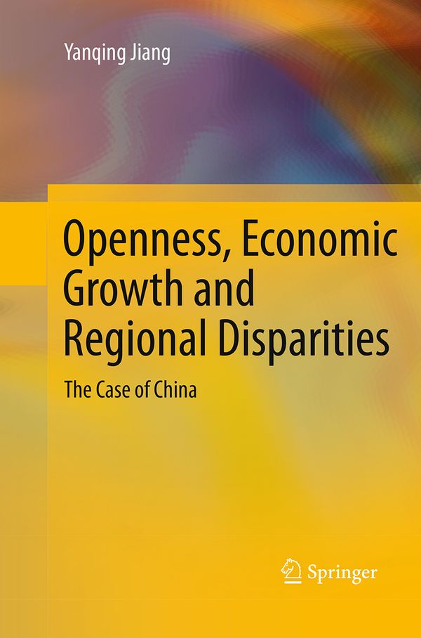 Openness, Economic Growth and Regional Disparities | 1:a upplagan