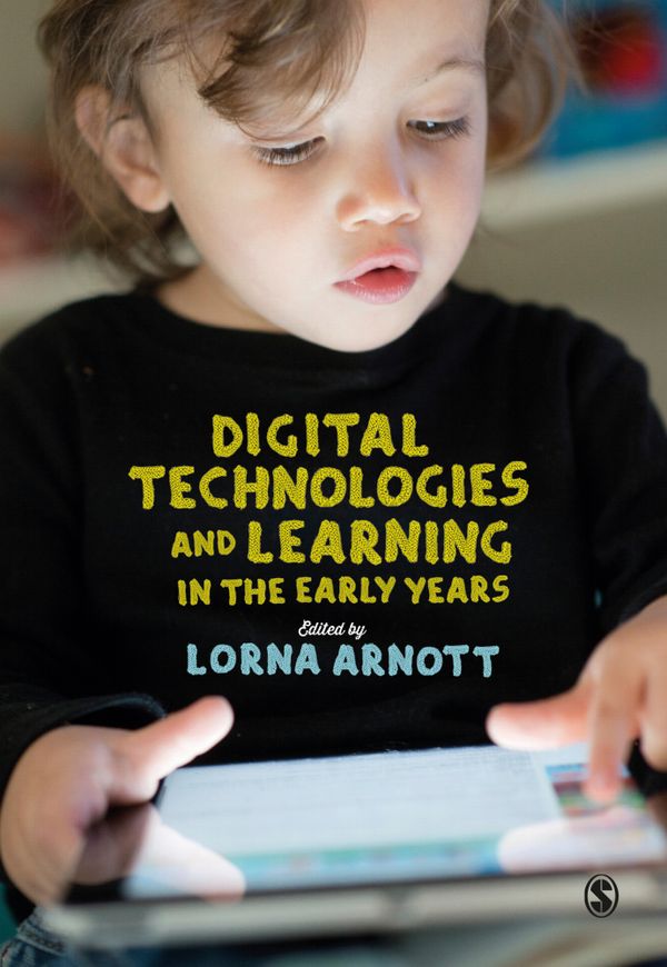 Digital Technologies and Learning in the Early Years | 1:a upplagan