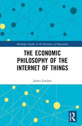 The Economic Philosophy of the Internet of Things | 1:a upplagan