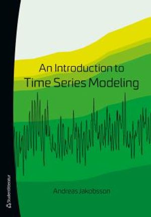 An Introduction to Time Series Modeling |  2:e upplagan