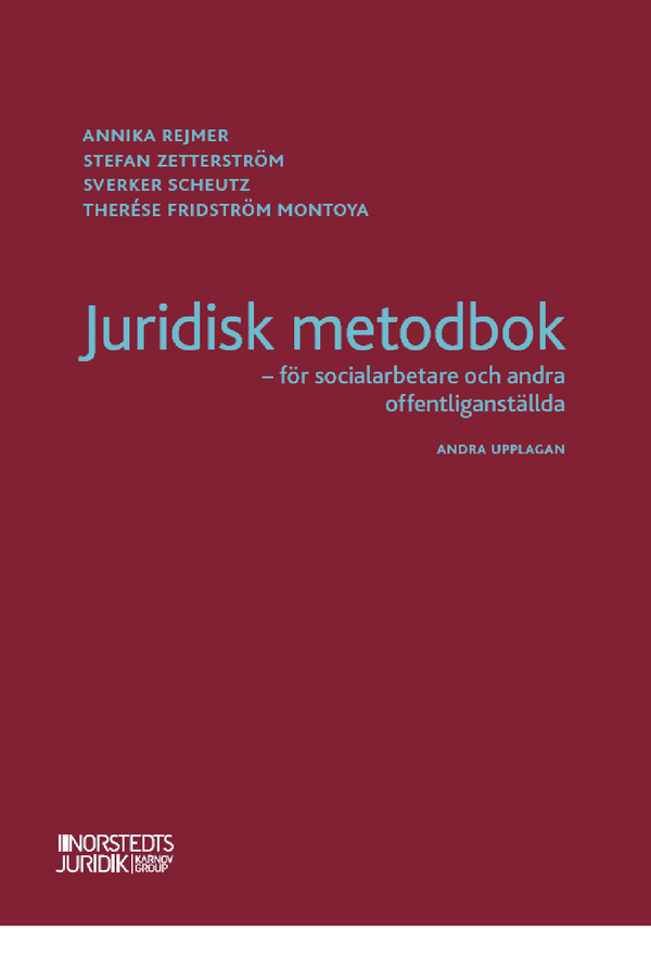 Juridisk metodbok – för socialarbetare och andra offentliganställda | 2:a upplagan