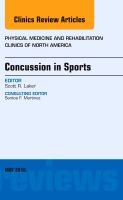 Concussion in Sports, An Issue of Physical Medicine and Rehabilitation Clinics of North America | 0:e upplagan
