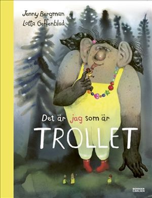 Det är jag som är trollet