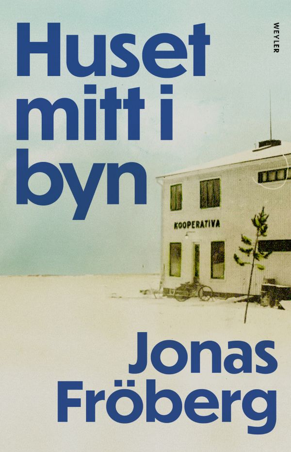 Huset mitt i byn | 1:a upplagan