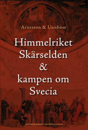 Himmelriket, Skärselden & kampen om Svecia | 1:a upplagan