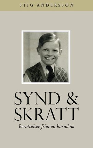 Synd och Skratt : Berättelser från en barndom | 1:a upplagan