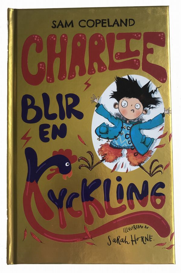 Charie blir en kyckling | 0:e upplagan