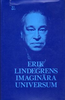Erik Lindegrens imaginära universum